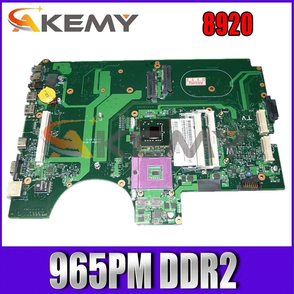 

AKEMY 6050A2184601-MB-A02 MBAP50B001 MB.AP50B.001 For acer aspire 8920 Laptop motherboard 965PM DDR2 with graphics slot