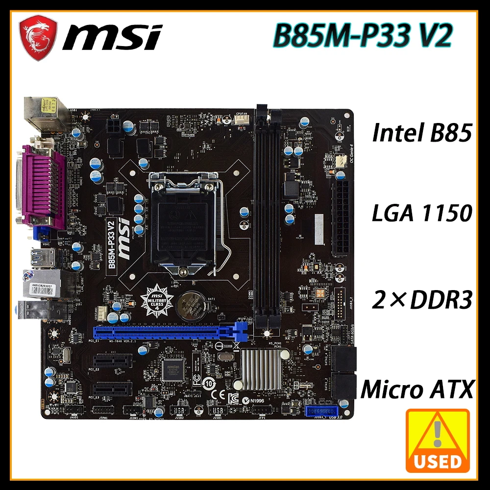 MSI B85M-P33 V2 Motherboard LGA 1150 Intel B85 Support Core i7 i5 i3 DDR3 32GB PCI-E 3.0 SATA III USB3.0 Micro ATX Motherboar