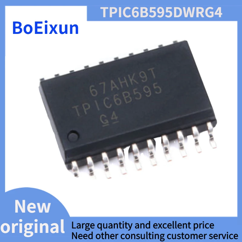 

100% New Original TPIC6B595DWRG4 TPIC6B595 TPIC6B595DWR SMD SOP20