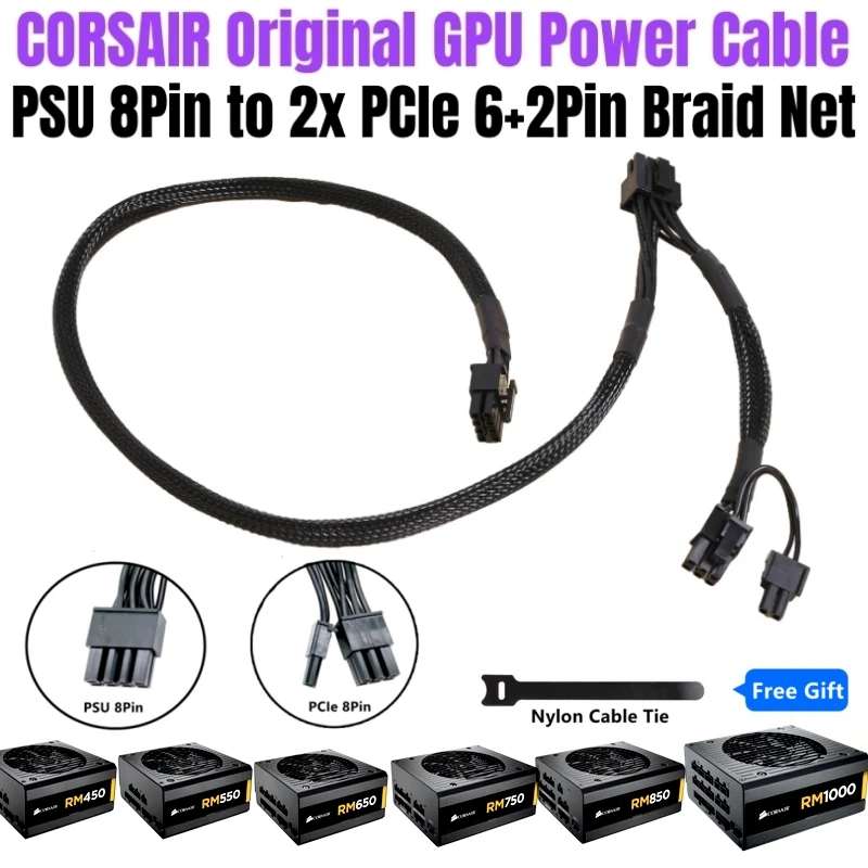 

Original CORSAIR PSU 8Pin to PCIe Dual 8Pin 6+2Pin GPU VGA Modular Power Cable Braided for RM450 RM550 RM650 RM750 RM850 RM1000