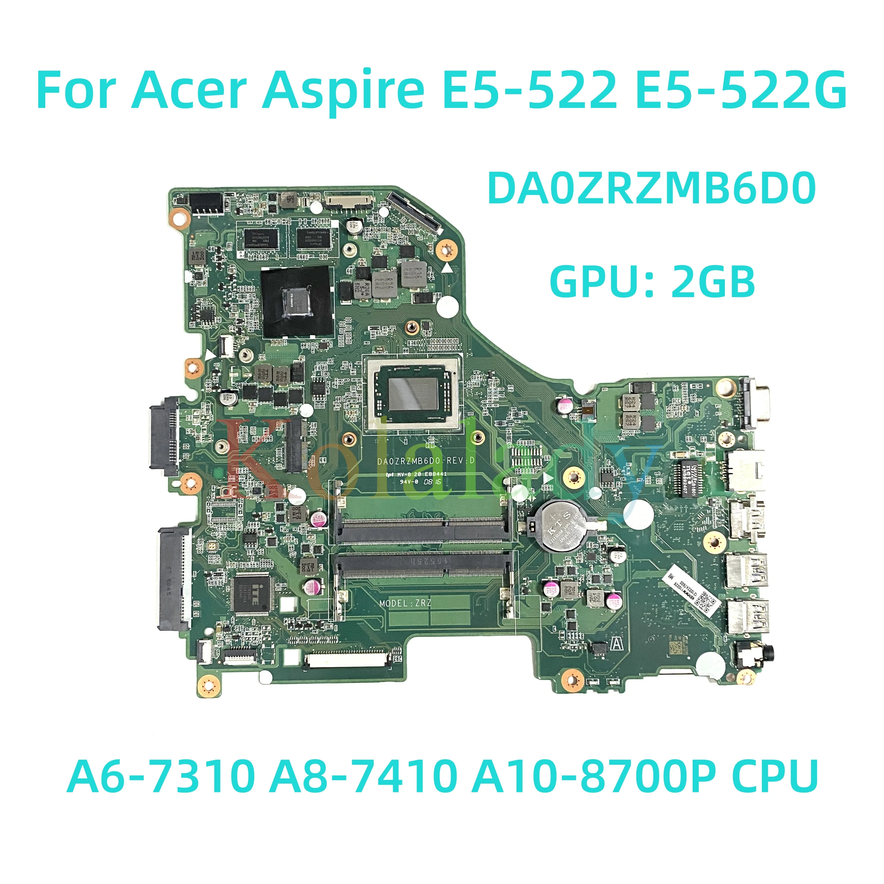 

Материнская плата для ноутбука Acer ASPIRE E5-522 N16Q3, DA0ZRZMB6D0 с Φ, 10-8700P, ЦП V2G 100%, протестирована, Полная работа