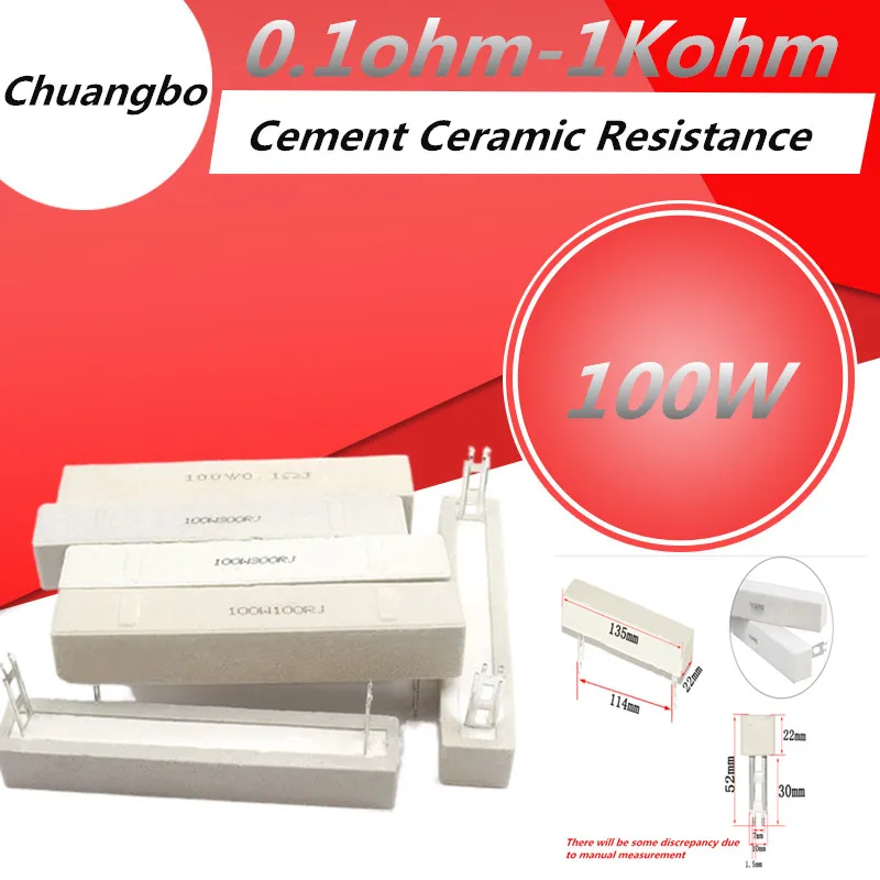 

100W Cement Ceramic Resistance 5% 0.1R 0.5 1 1.5 2 2.5 3 3.3 4 5 6 8 10 12 15 20 25R 30 47 50 100 150 200 250 300 500 1K Ohm
