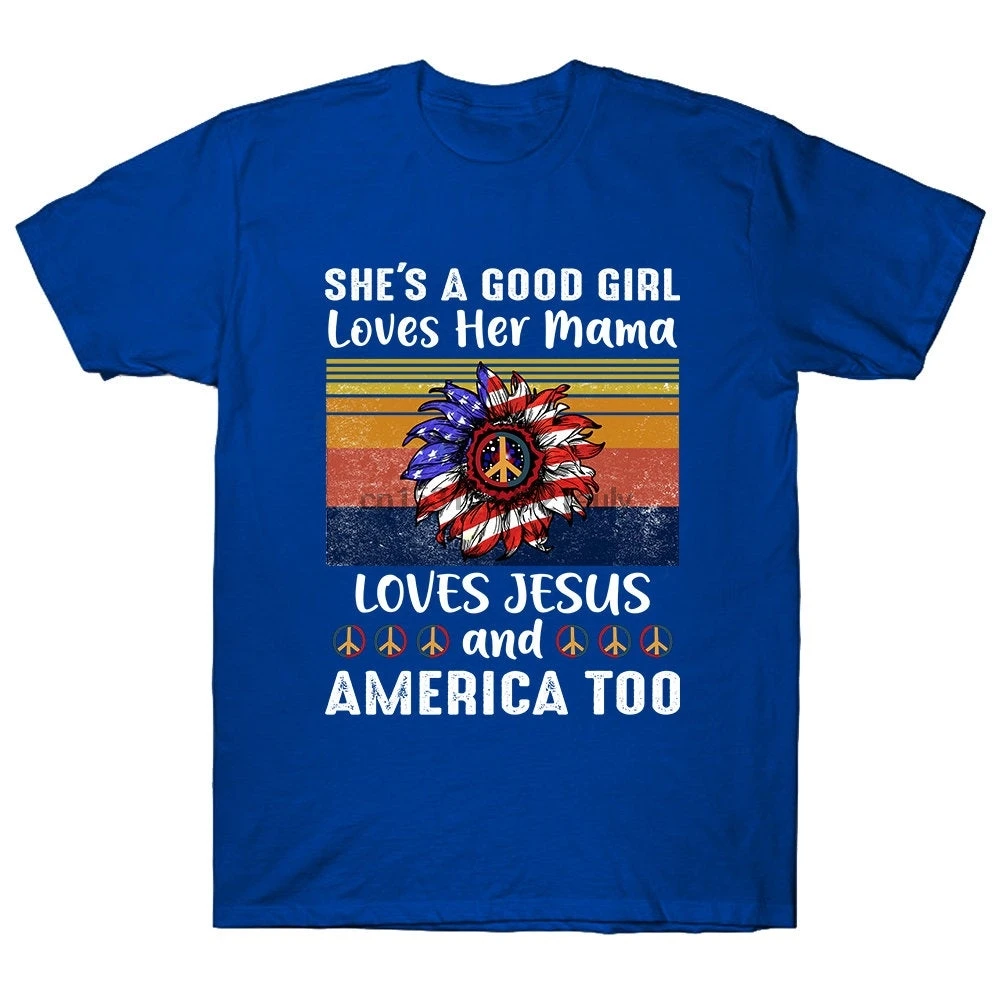

She Is A Good Girl Loves Her Mama Loves Jesus And America Too Sunflower American Flag T shirt Navy
