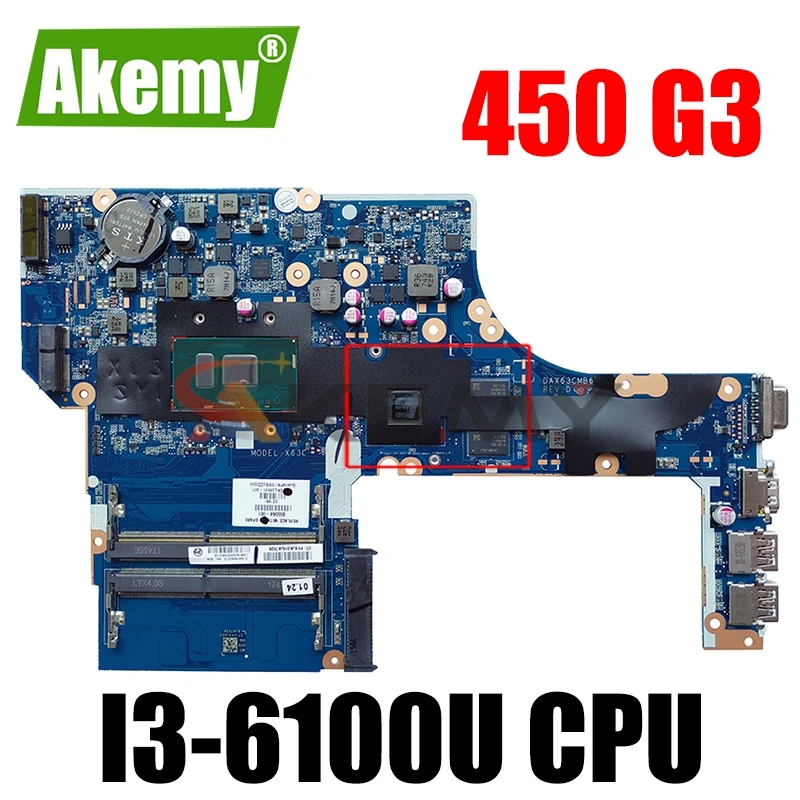 

R7 M340 2GB MODEL:X63C for HP ProBook 450 G3 470 G3 Laptop Motherboard DAX63CMB6C0 Mainboard With I3-6100U 100% fully tested