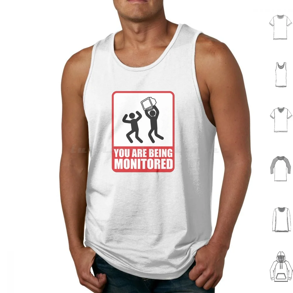 

You Are Being Monitored Tank Tops Print Cotton Monitor Monitored Nsa Spying Office Security Coding Programming Code