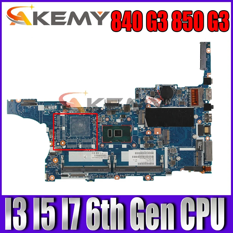 

Материнская плата для ноутбука HP EliteBook 840 G3 850 G3, материнская плата I3 I5 I7 6-го поколения CPU 6050A2892401, материнская плата