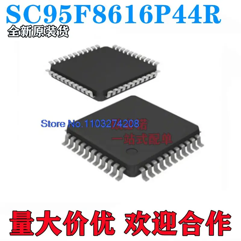 

SC95F8616P44R LQFP44 SC95F8616 SOC MCUIC