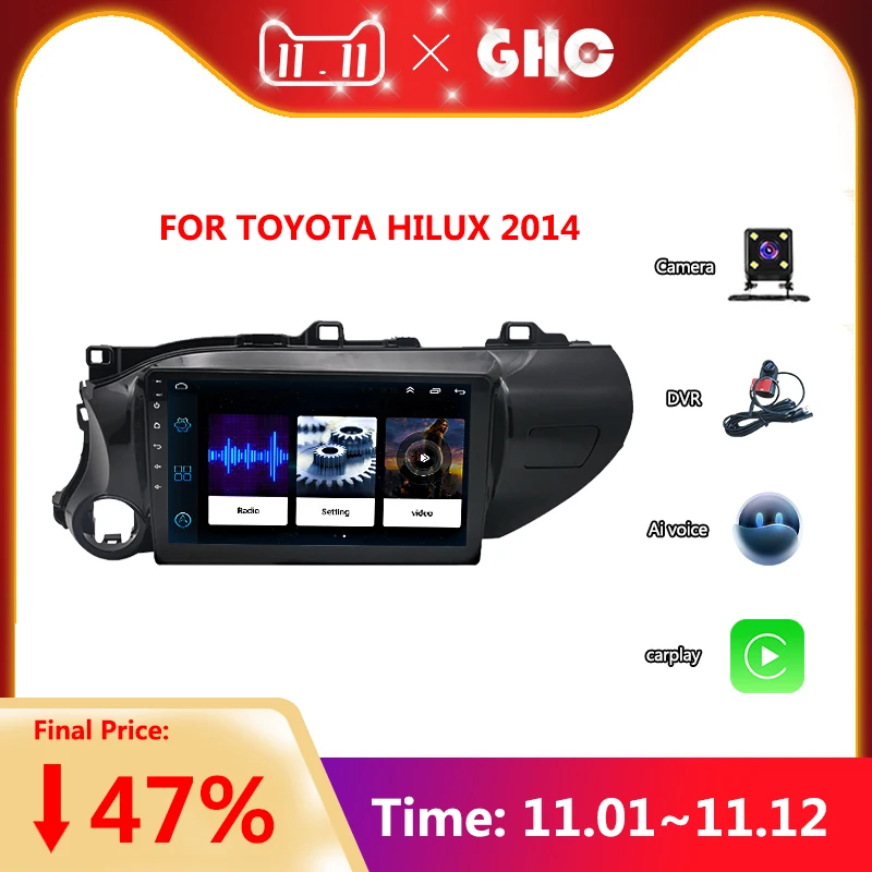 

Автомагнитола GHC 9 дюймов, мультимедийный видеоплеер для Toyota Hilux, Android 2014-2022, с Bluetooth, Wi-Fi, GPS-навигацией