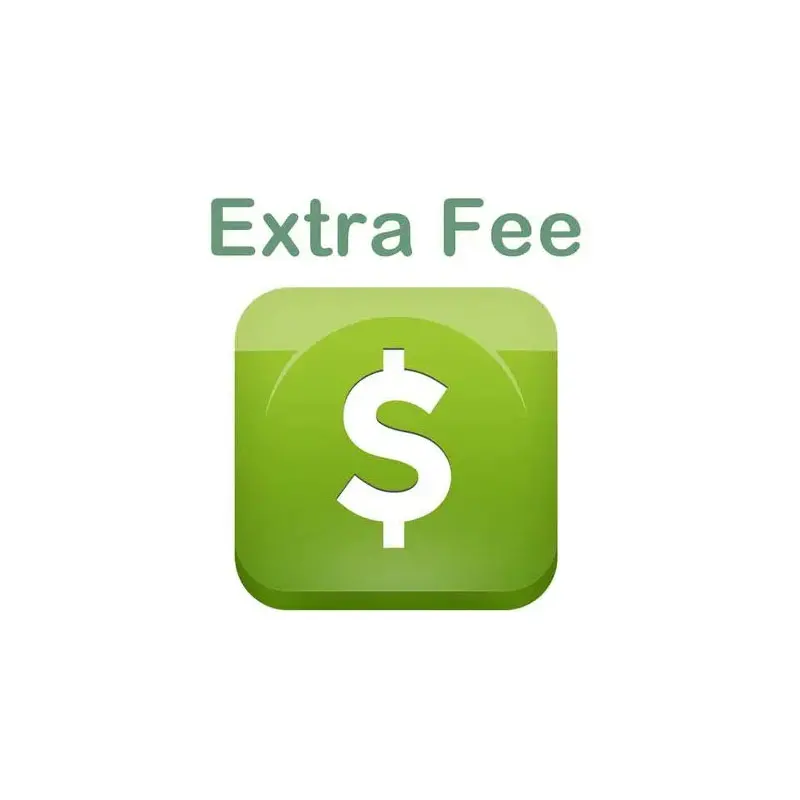 

Extra Shipping Fees