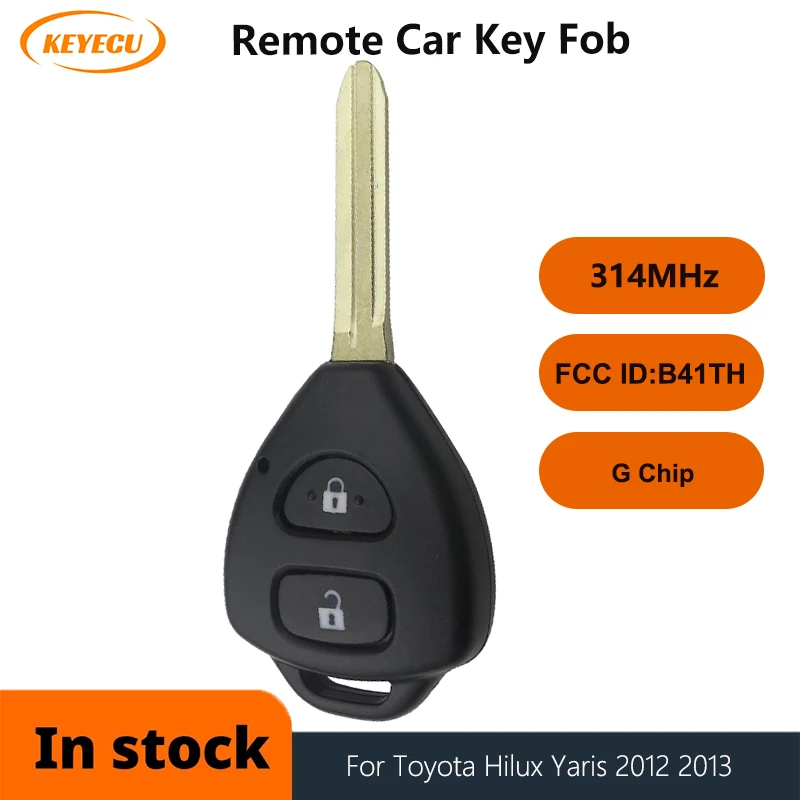 KEYECU 1/3pcs for Toyota Hilux Yaris 2012 2013 Remote Control Car Key Fob 2 Button 314.3MHz G Chip FCC ID: B41TH