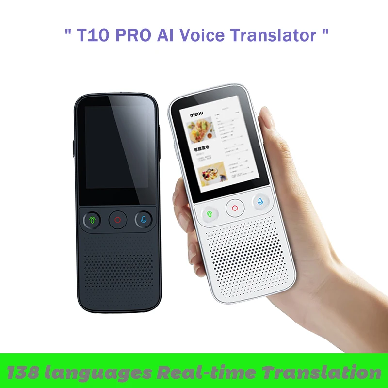 

Голосовой переводчик T10 Pro AI в режиме реального времени, одновременный онлайн-перевод, 137 языков, 2,4 дюймов, точка доступа, умные переводчики
