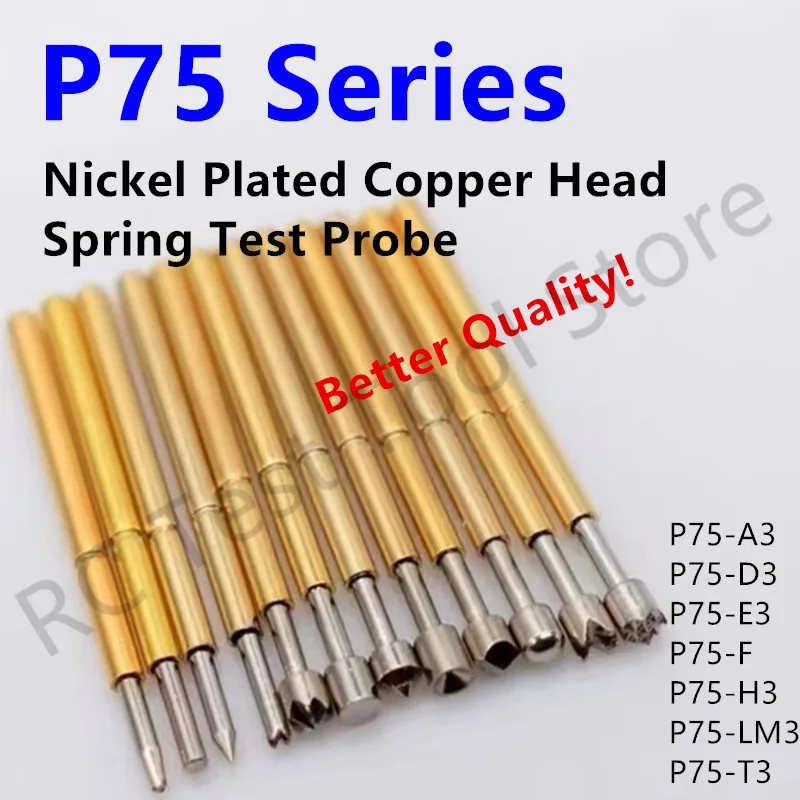 

100PCS P75 Series Spring Test Probe Pogo Pin Dia 1.02mm Nickel Plated Head Needle Head Dia 1.5mm P75-A3/D3/E3/F/H3/LM3/T3