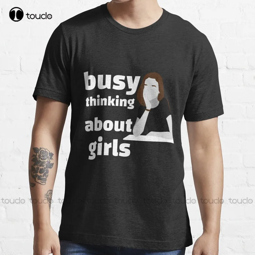 

Busy Thinking About Girls Trending T-Shirt Kindergarten Teacher Shirts Custom Aldult Teen Unisex Digital Printing Tee Shirts Tee