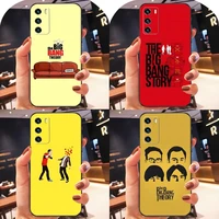 the big bang theory phone case for huawei p40 p50pro p50 p30 p20 p10 p9 pro plus p8 psmart z 2022 nova 8i 8pro 8se cover