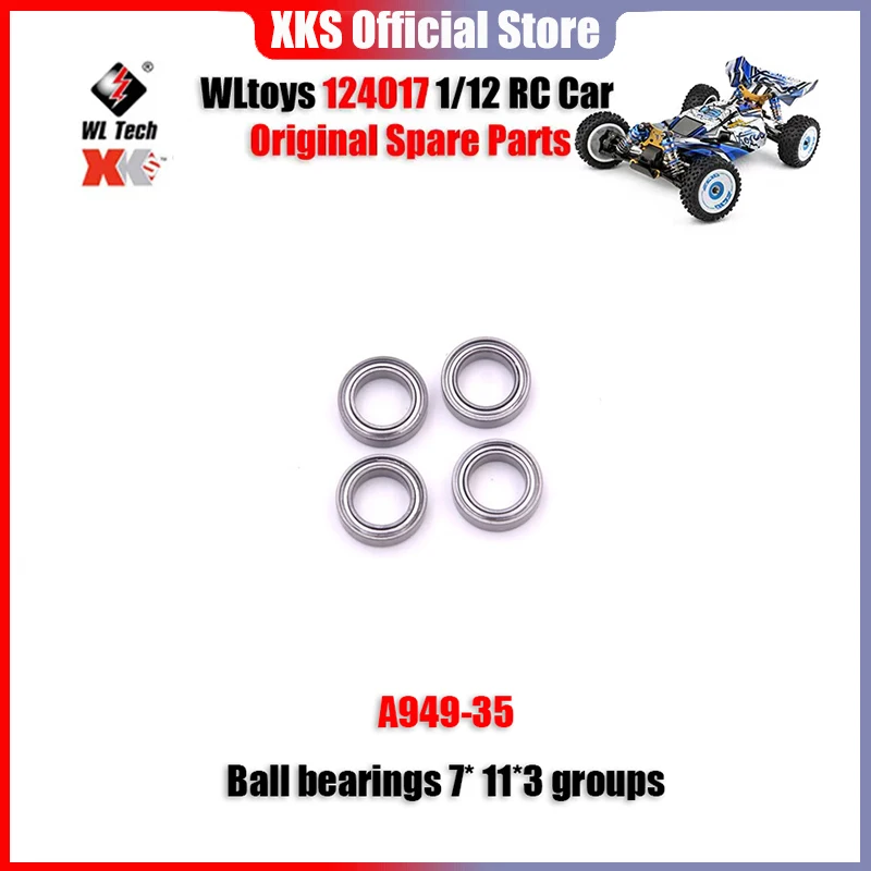 

WLtoys 124017 1/12 RC Car Original Spare Parts A949-35 Ball Bearings 7* 11*3 Groups