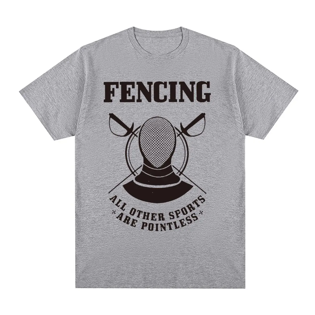 

fencing Fencer all other sports are pointless Vintage T-shirt Cotton Men T shirt New Tee Tshirt Womens Tops