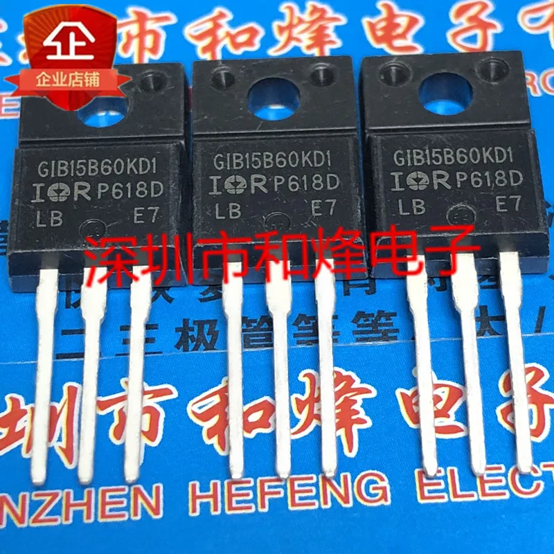 

30 шт. Оригинальный Новый IRGIB15B60KD1 IRGIB10B60KD1 IRGIB7B60KD IRGIB6B60KD