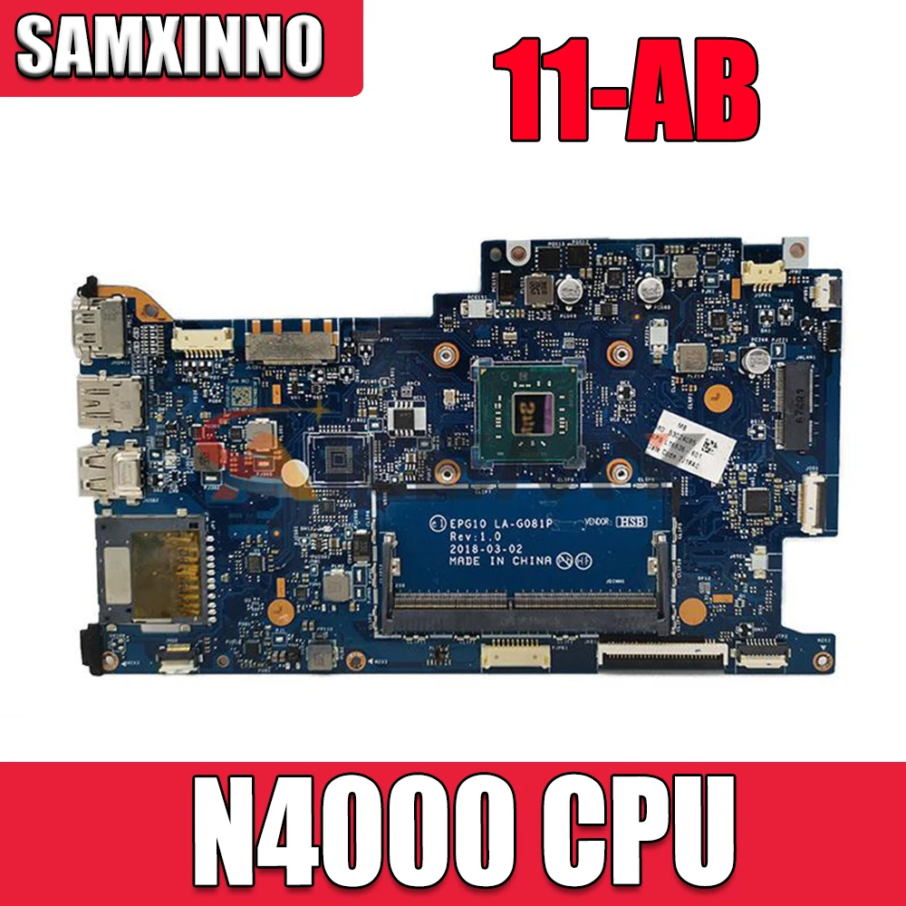 

Akemy For HP X360 Convertible 11-AB Laptop Motherboard L with N4000 CPU 16636-001 L16636-601 L17931-601 EPG10 LA-G081P Mainboard