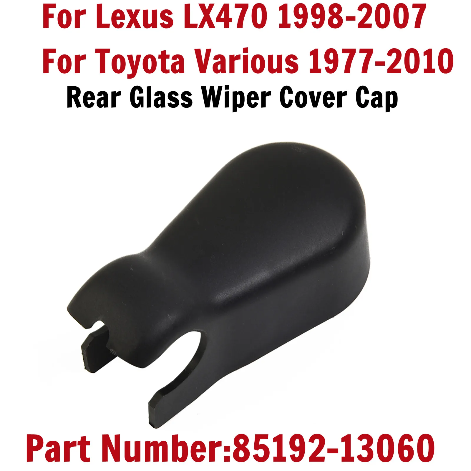 

85192-13060 Автоаксессуары Крышка заднего стеклоочистителя автомобиля Внешний пластиковый материал Plug-and-play Системы стеклоочистителей лобового стекла