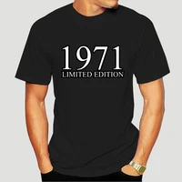 limited edition 1971 mens t shirt 45th birthday present gift print t shirt mens short sleeve hot tops tshirt 6340x