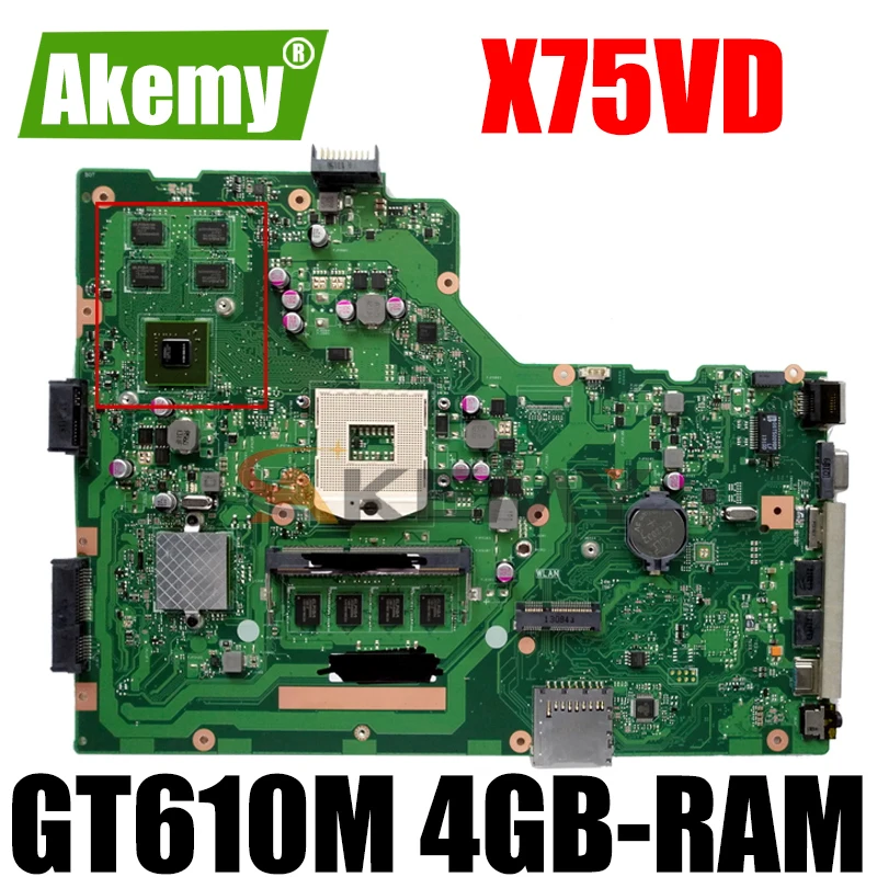 

Akemy X75VD Laptop motherboard for ASUS X75VD X75VB X75VC original mainboard 4GB-RAM GT610M HM76