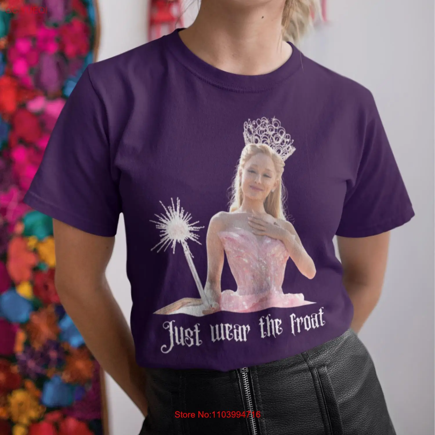 Футболка Glinda Wicked Just Wear the Froat с забавной ведьмой и длинными или короткими рукавами