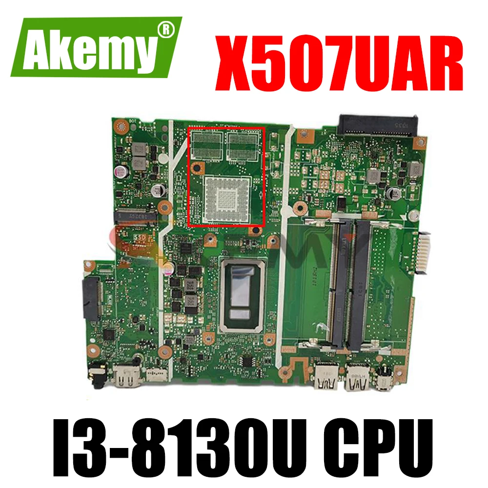 

Akemy For Asus X507U X507UB X507UF X507UBR X507UAR Y5000UB Laptop Motherboard Mainboard 100% Fully Tested With I3-8130U