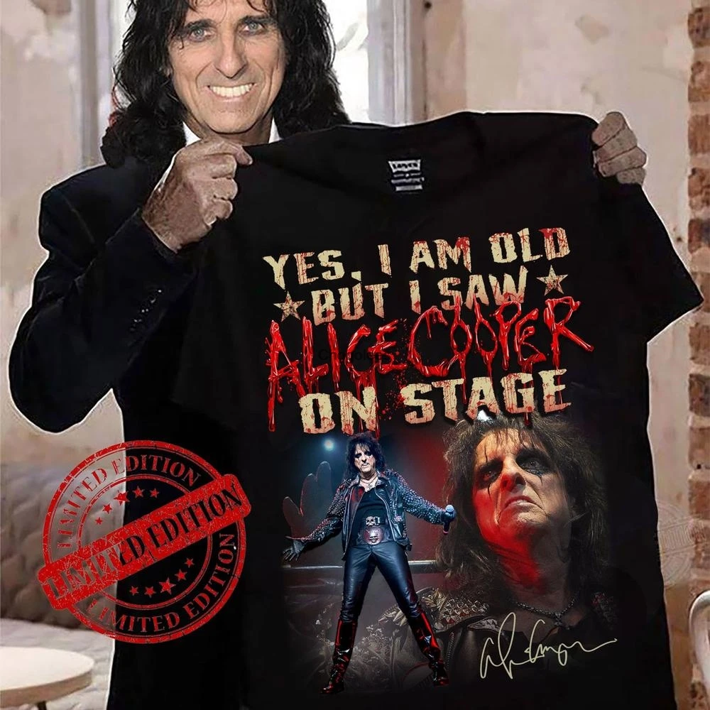 

Yesi Am Old But I Saw Alice Cooper On Stage Classic T Shirt