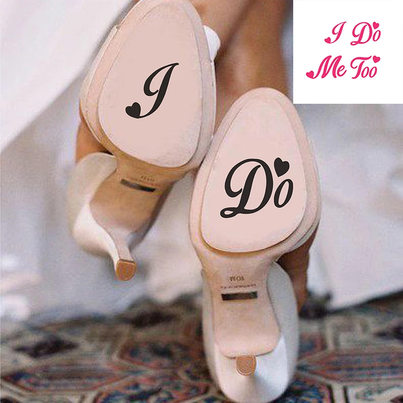 

I DO/Me Too Wedding Decoration Accessories Personalised Shoes Decals Waterproof Removable Vinyl Wedding Shoes Sticker G633