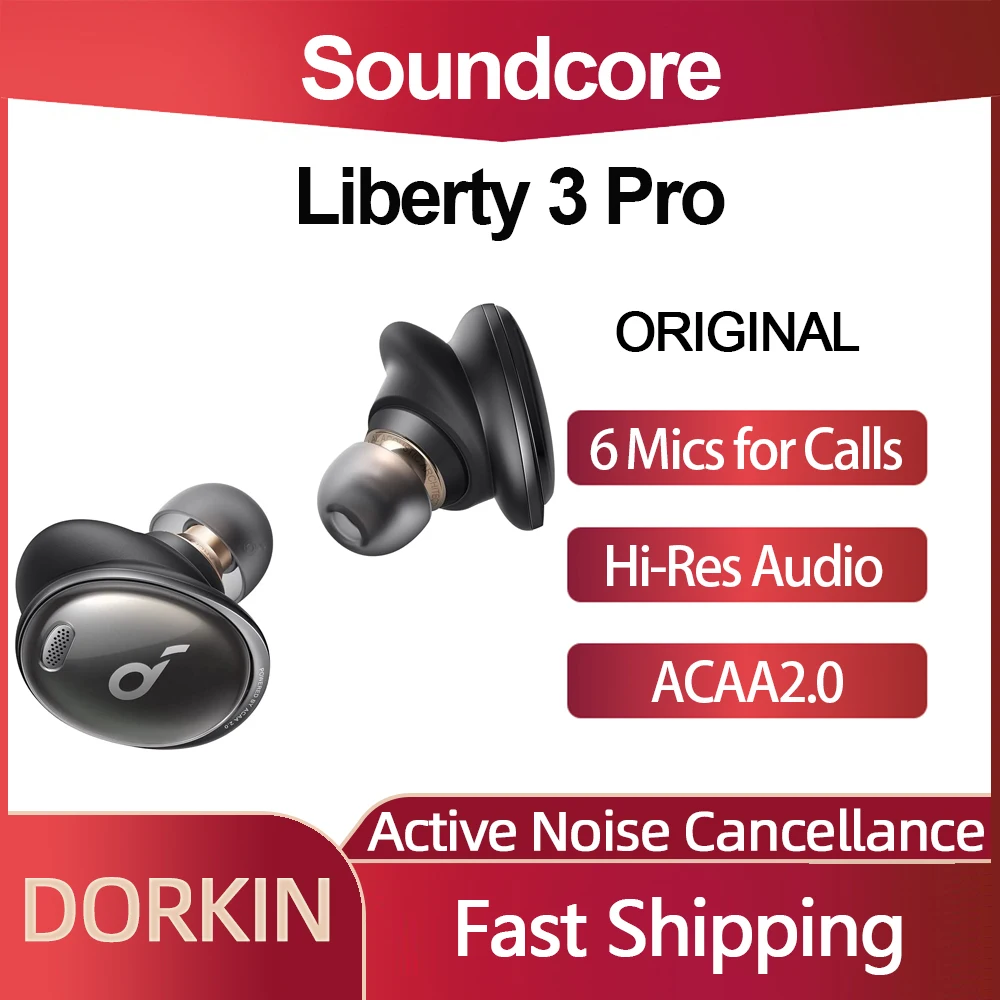 

TWS-наушники Soundcore Liberty 3 Pro, беспроводные наушники-вкладыши с поддержкой Bluetooth, 6 микросхем, Звук Hi-Res ACAA 2,0
