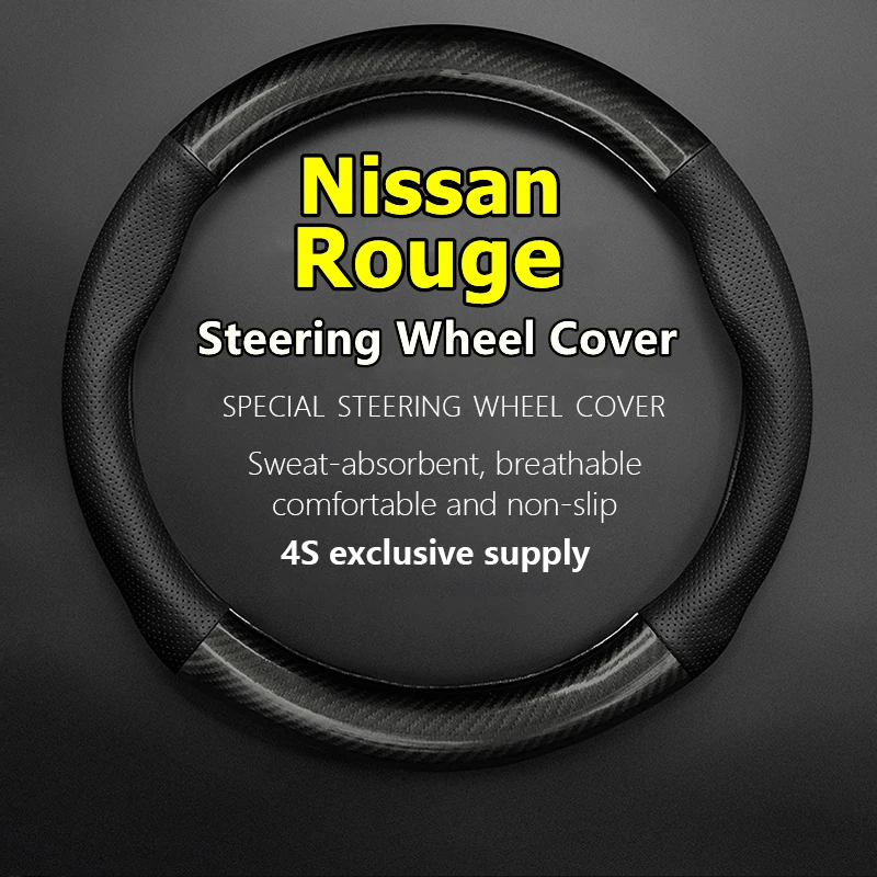 

For Nissan Rouge Steering Wheel Cover Genuine Leather Carbon Fiber Fiber Leather