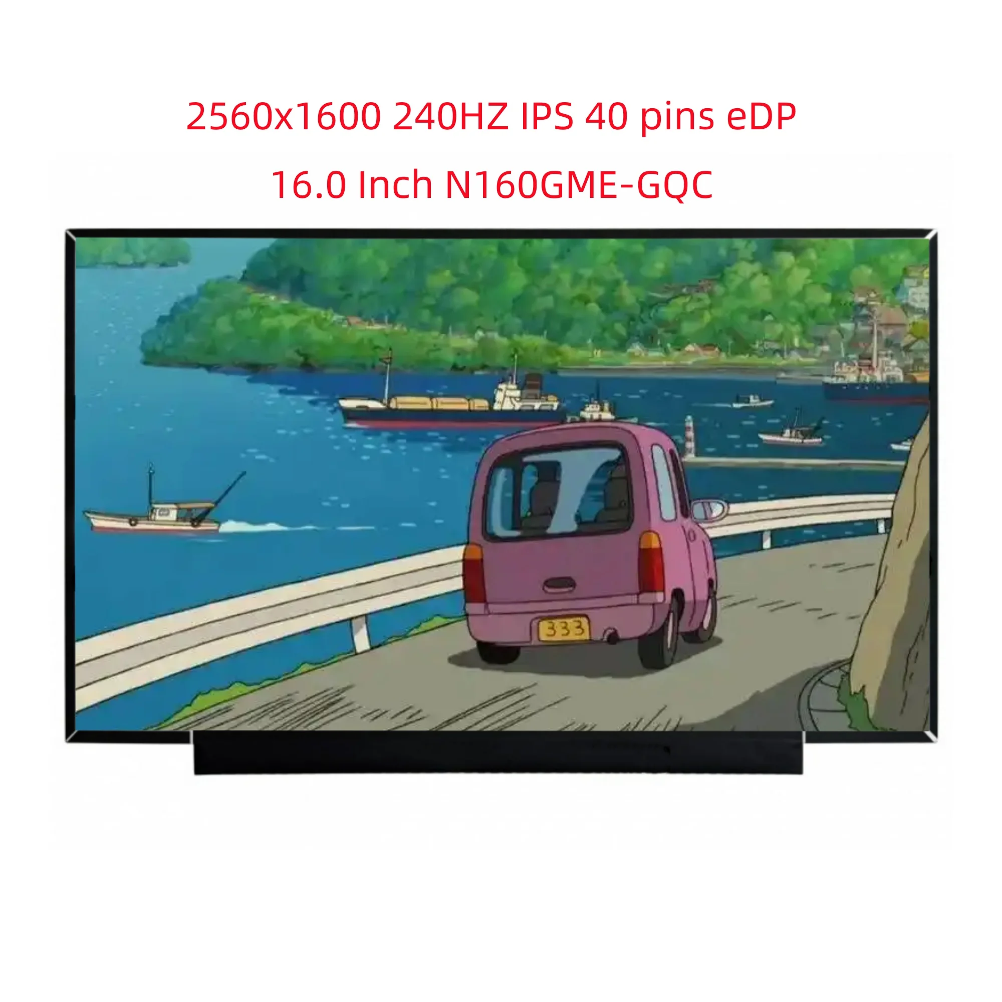 Фото N160GME-GQC QHD 2560x1600 240 Гц IPS 40-контактный eDP сменный дисплейный модуль LCD LED экран для ноутбука 16.0 дюймов №1
