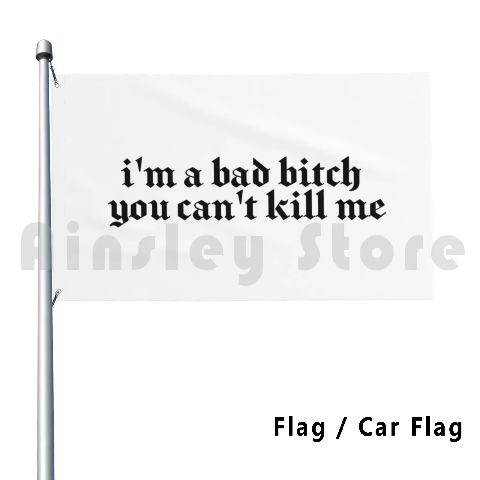 

Im A Bad You Cant Kill Me Outdoor Decor Flag Car Flag Vine Im A Bad You Cant Kill Me Ima Bad