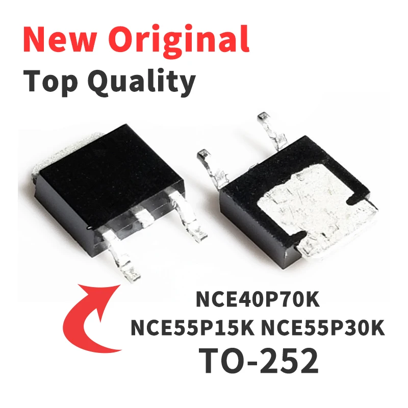 

10 шт., NCE40P70K NCE55P15K NCE55P30K SMD TO-252, полевой эффект, МОП-трубка, чип IC, абсолютно новый, оригинальный