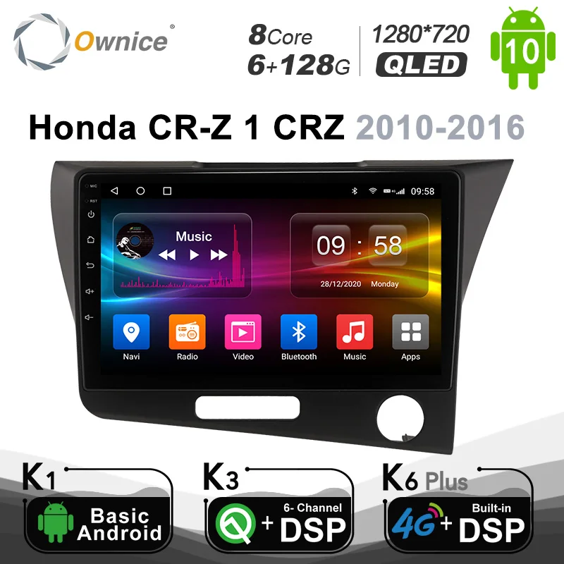 Ownice Android 10.0 6G+128G Car Radio Stereo for Honda CR-Z 1 CRZ 2010 - 2016 Auto Audio GPS 4G LTE System head unit 1280*720 Ownice Android 10.0 6G+128G Car Radio Stereo for Honda CR-Z 1 CRZ 2010 - 2016 Auto Audio GPS 4G LTE System head unit 1280*720