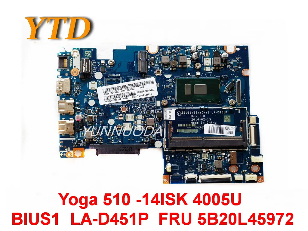 Original for Lenovo Yoga 510 -14ISK laptop  motherboard Yoga 510 -14ISK 4005U  BIUS1   LA-D451P  FRU 5B20L45972 tested good free