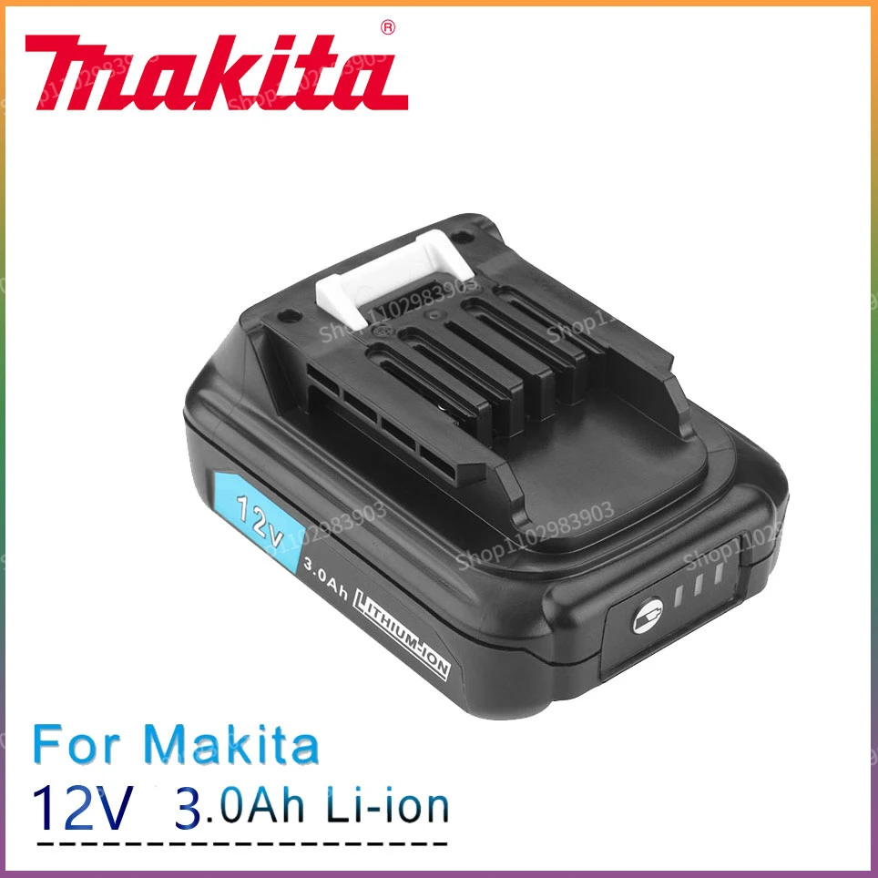 

Makita 12v lithium ion battery 197390-1 BL1015 1973901 BL1021B BL1041B BL1015B BL1020B BL1040B 3000mAh Li-ion battery