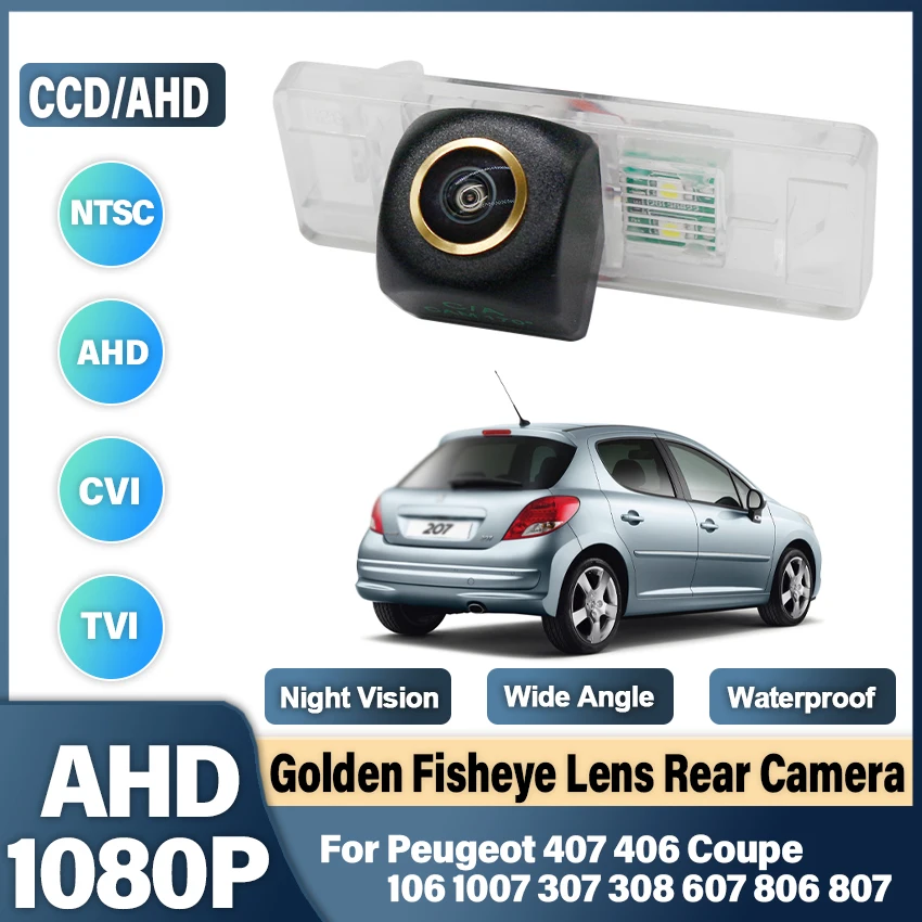 Камера заднего вида Автомобильная AHD 170 P 1080 ° HD для Peugeot 407 406 Coupe 106 1007 307 308 607 806 807