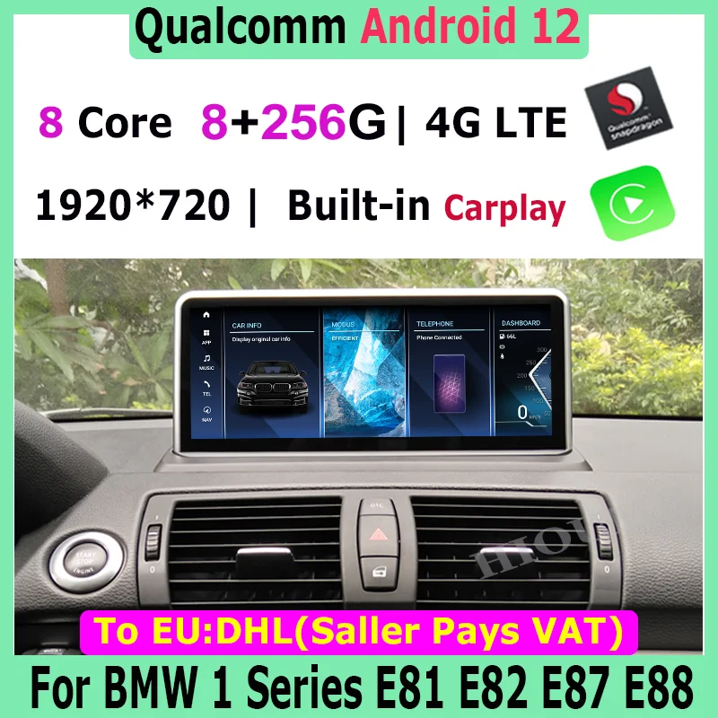 

10.25/12.5" Snapdragon Android 12 8+256G Car Multimedia Player GPS Navigation For BMW 1Series 120i E81 E82 E87 E88 CarPlay Auto