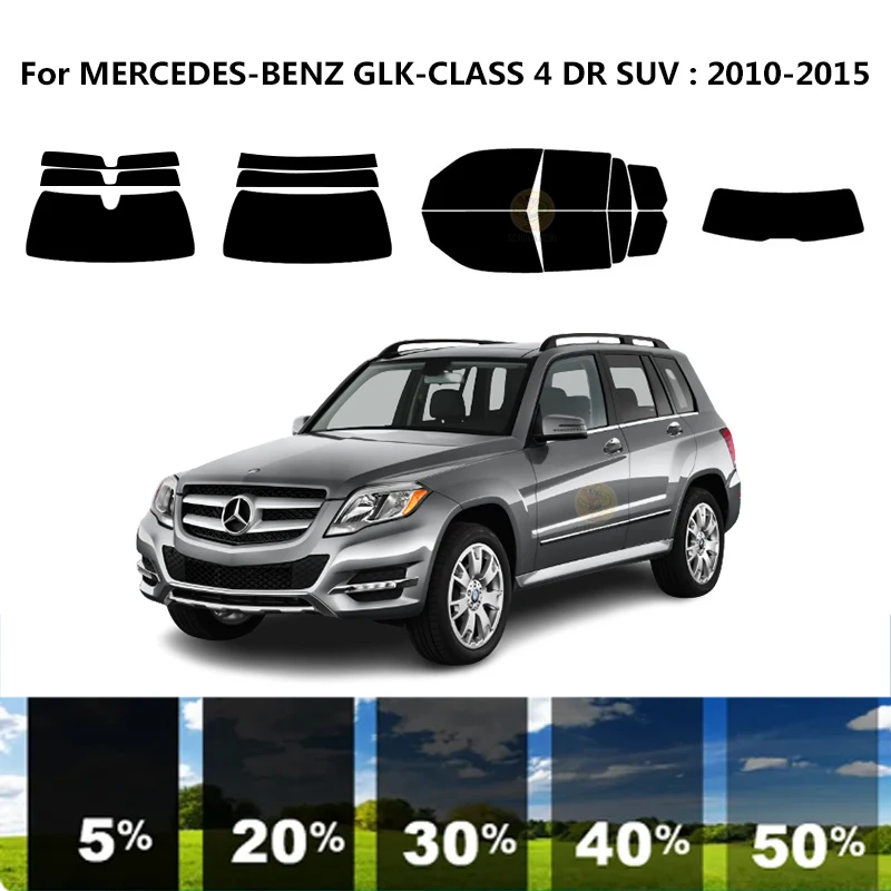 

Precut nanoceramics car UV Window Tint Kit Automotive Window Film For MERCEDES-BENZ GLK-CLASS 4 DR SUV 2010-2015