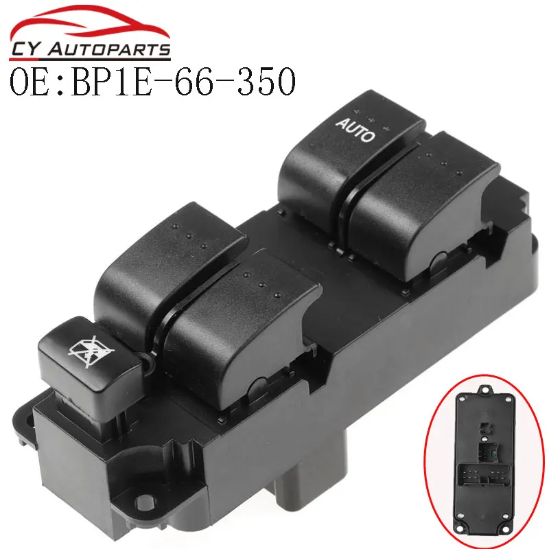 

New High Quality Power Window Lifter Switch For Mazda 3 2004-2010 BP1E-66-350 BP1E66350 BP1E 66 350