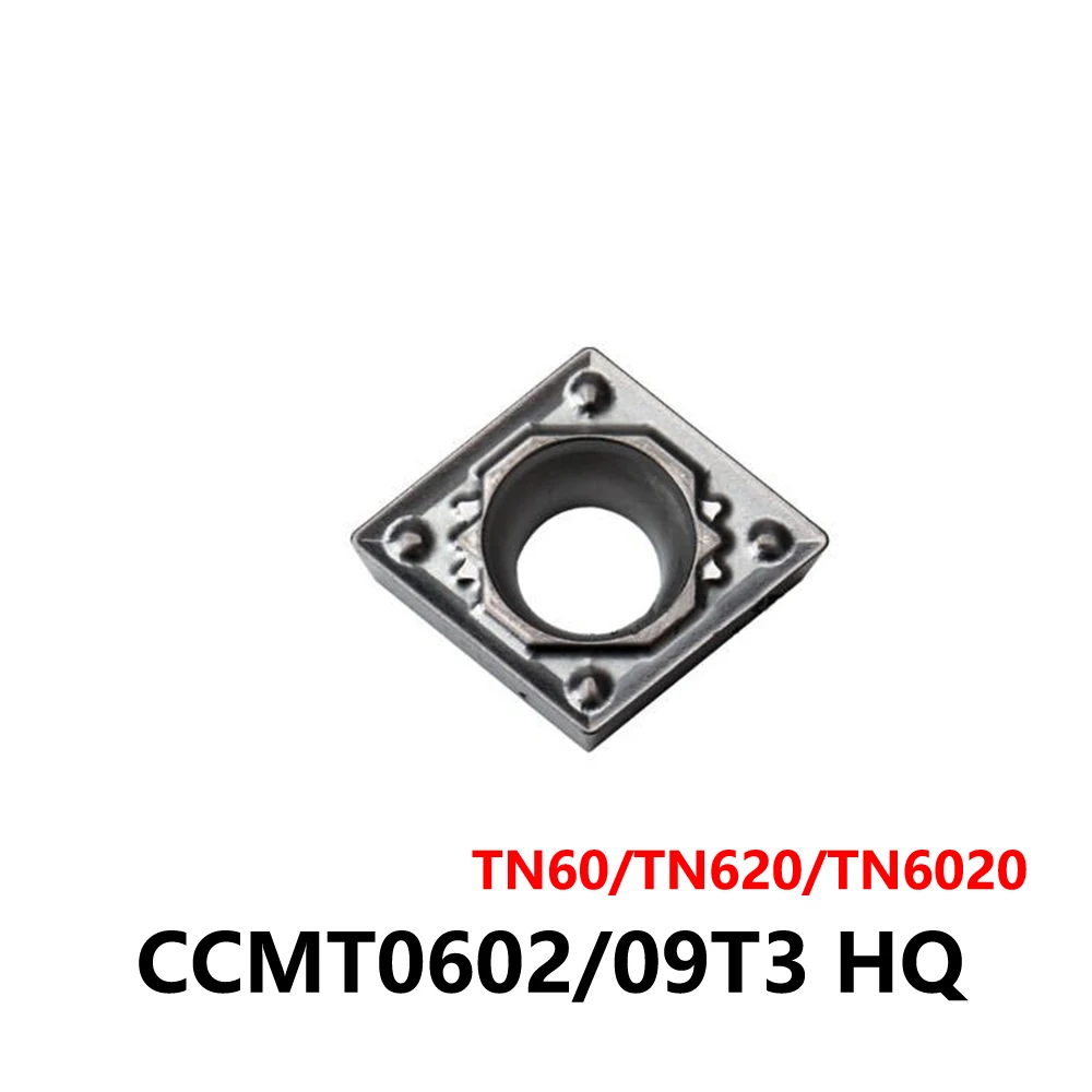 Оригинальные твердосплавные вставки CCMT060202HQ CCMT09T304HQ TN60 TN620 CCMT09T308 CCMT060202 CCMT060204 CCMT09T304