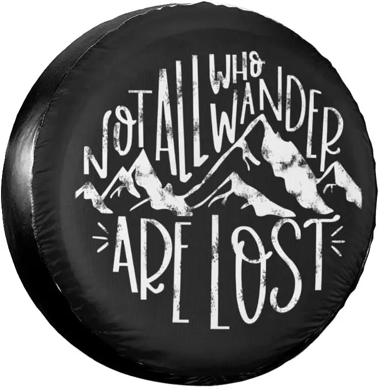 

Not All Those Who Wander are Lost Rv Spare Tire Cover for RV Trailer, Camping Wheel Protectors Weatherproof Universal for Traile