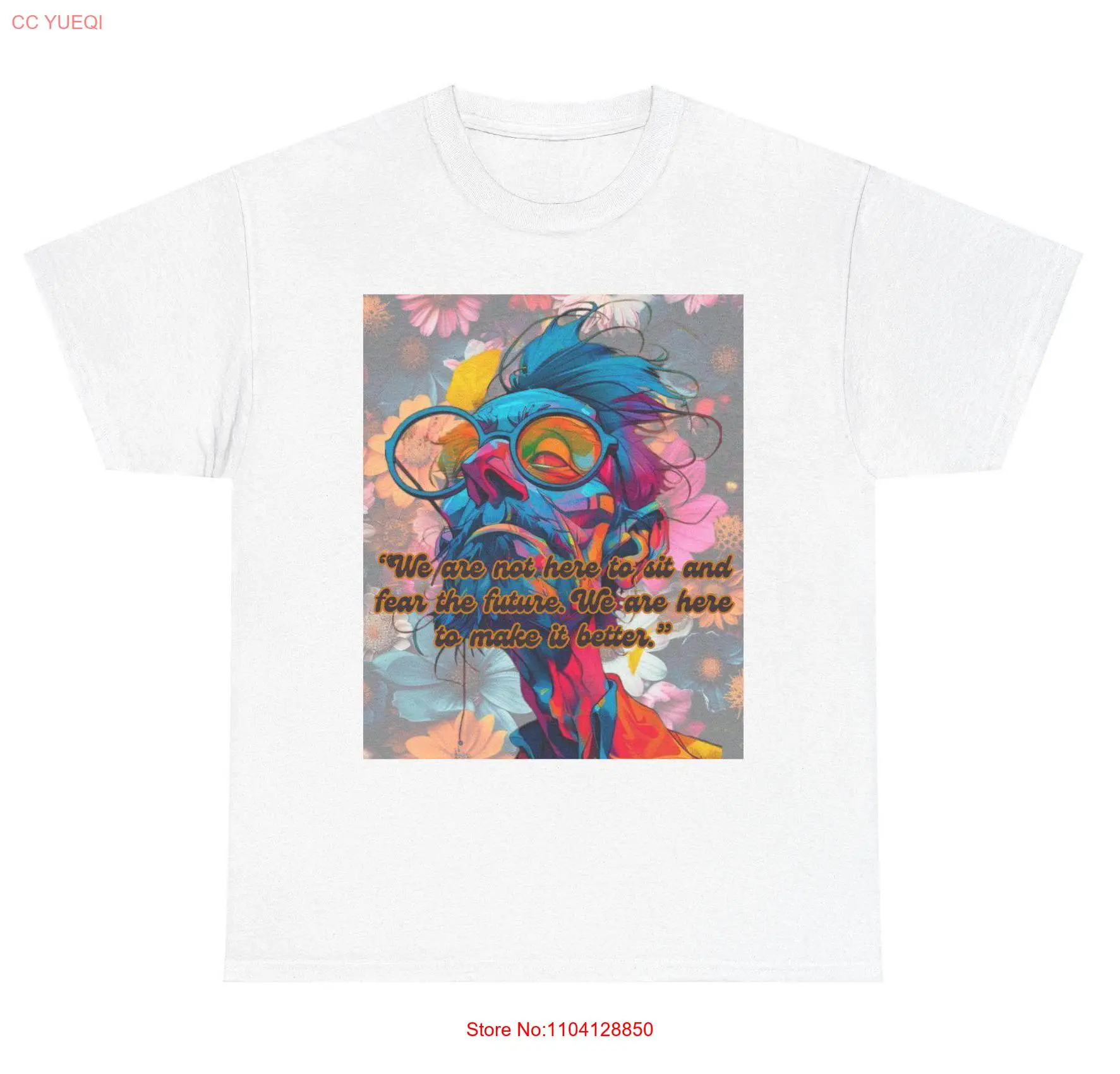 Мы не здесь чтобы сидеть и страх будущее делает ее лучше. Тяжелая хлопковая