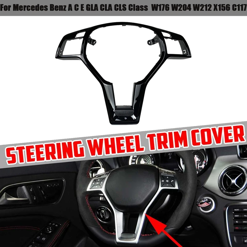 Отделка Рамы рулевого колеса для Mercedes Benz a C E GLA CLA CLS Class W176 W204 W212 X156 C117 |