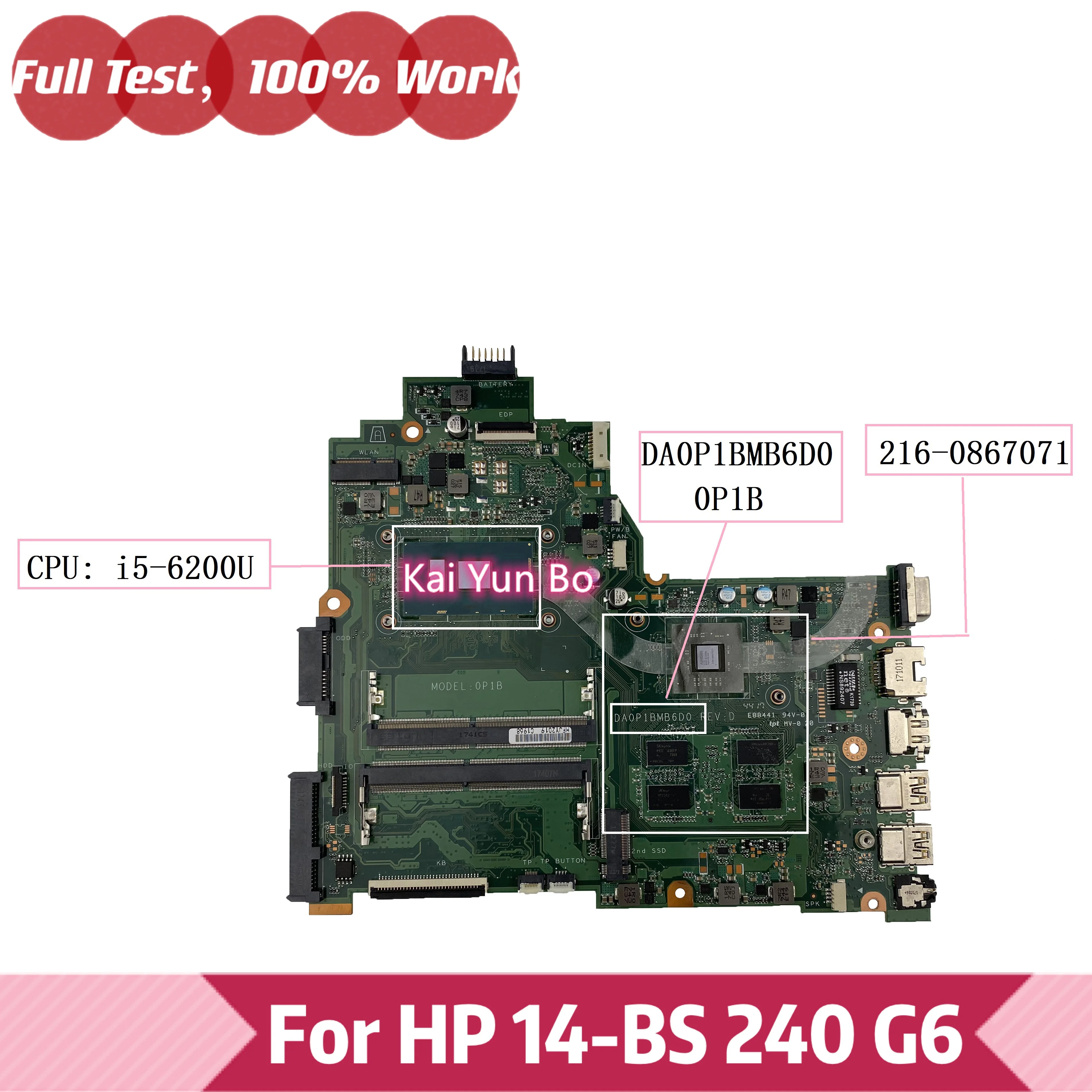 Материнская плата DA0P1BMB6D0 0P1B для ноутбука HP 14-BS 240 G6 14-bs568TU с процессором i5-6200U DDR4 216-0867071 GPU 100% полностью протестирована