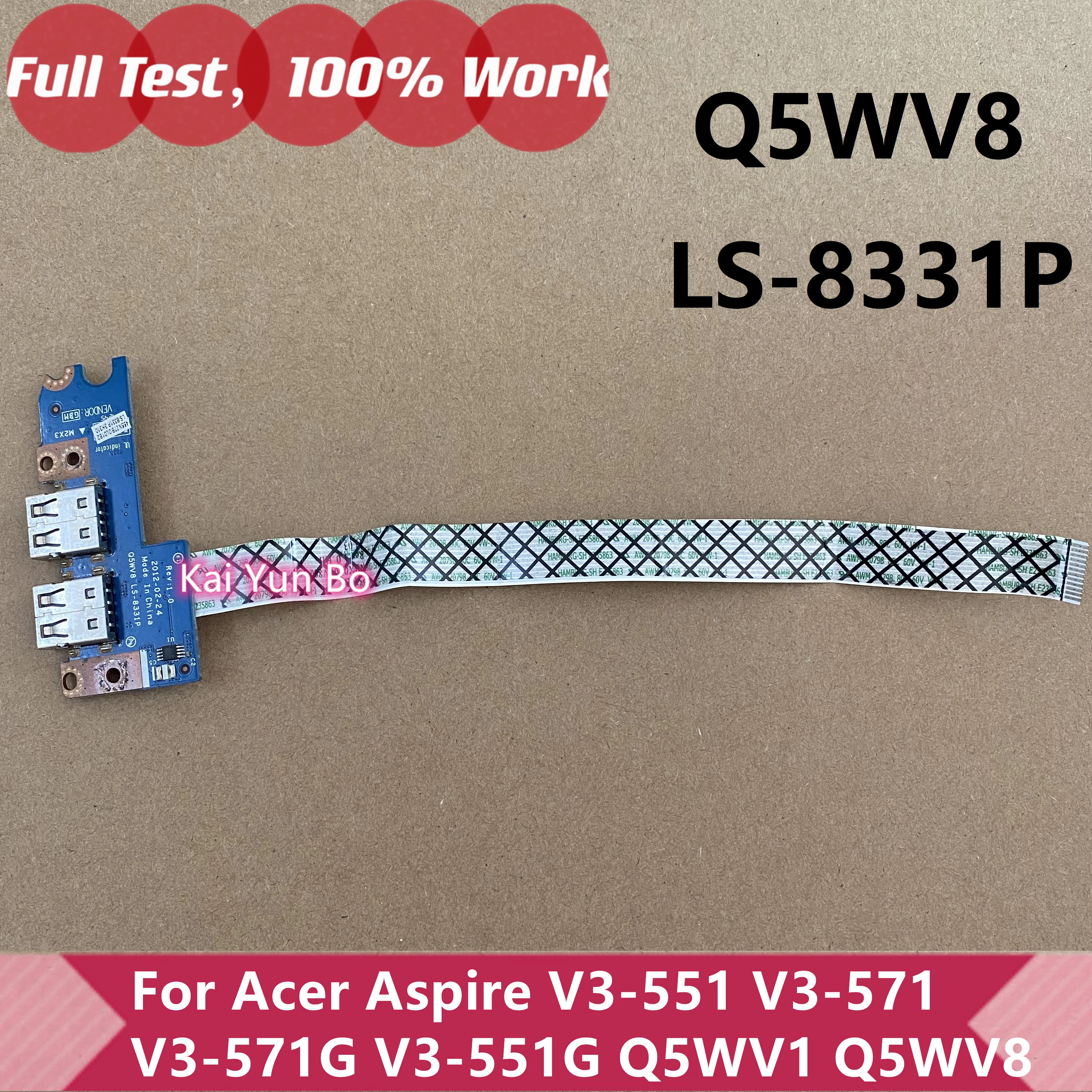 

Acer Aspire V3-551-8887 V3-551 V3-571 Q5WV1 Q5WV8 V3-571G V3-551G TV43CM Подлинная плата USB-порта ноутбука с кабелем LS-8331P