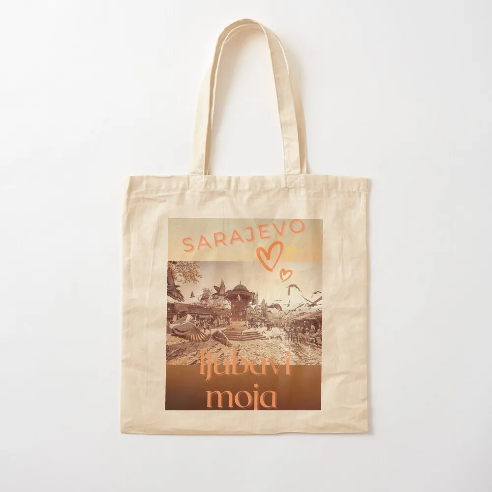Sarajevo ljubavi moja Tote Bag Shopper эко сумка складная Большие сумки для женщин Большая женская