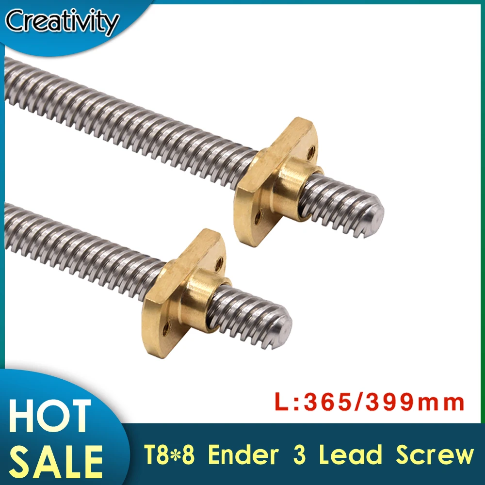 T8*8 Ender 3 Lead Screw Z axis Rod +Brass Nuts Lead 8MM 365/399/400MM for Ender-3 Ender-3 V2 Ender 6 CR-10S CR-10 V2 CR-6 SE I3