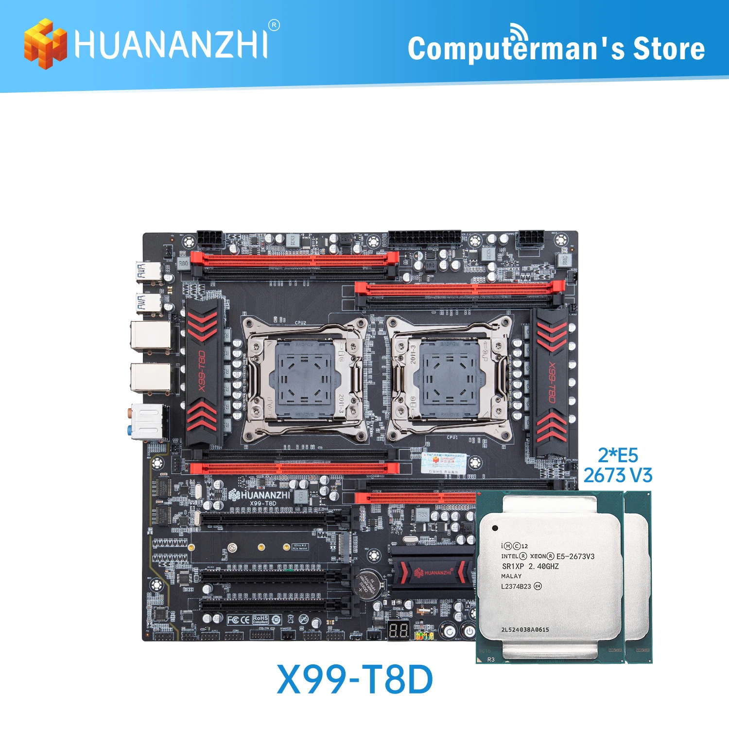 

HUANANZHI X99 T8D X99 Motherboard with Intel XEON E5 2673 V3*2 combo kit set LGA 2011-3 E5 V3 DDR3 RECC SATA3 E-ATX Server